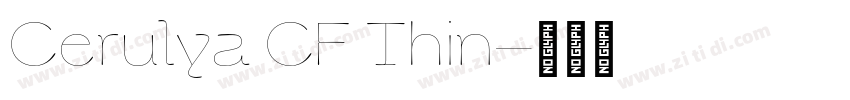 Cerulya CF Thin字体转换 Cerulya CF Thin字体转换